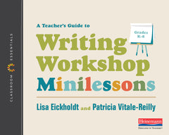 Downloadable PDF :  A Teacher's Guide to Writing Workshop Minilessons 1st Edition The Classroom Essentials Series
