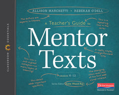 Downloadable PDF :  A Teacher’s Guide to Mentor Texts, 6-12 1st Edition The Classroom Essentials Series