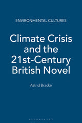 Downloadable PDF :  Climate Crisis and the 21st-Century British Novel 1st Edition A Journey into the Heart of the Oceans